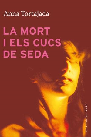 MORT I ELS CUCS DE SEDA, LA | 9788415267881 | TORTAJADA, ANNA | Llibreria La Gralla | Librería online de Granollers