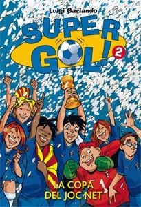 SUPERGOL 2. LA COPA DEL JOC NET | 9788424643379 | GARLANDO, LUIGI | Llibreria La Gralla | Llibreria online de Granollers