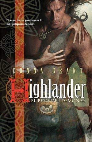 HIGHLANDER.EL BESO DEL DEMONIO | 9788498006544 | GRANT, DONNA | Llibreria La Gralla | Llibreria online de Granollers