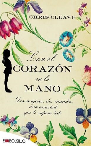 CON EL CORAZÓN EN LA MANO | 9788415140320 | CLEAVE, CHRIS | Llibreria La Gralla | Librería online de Granollers