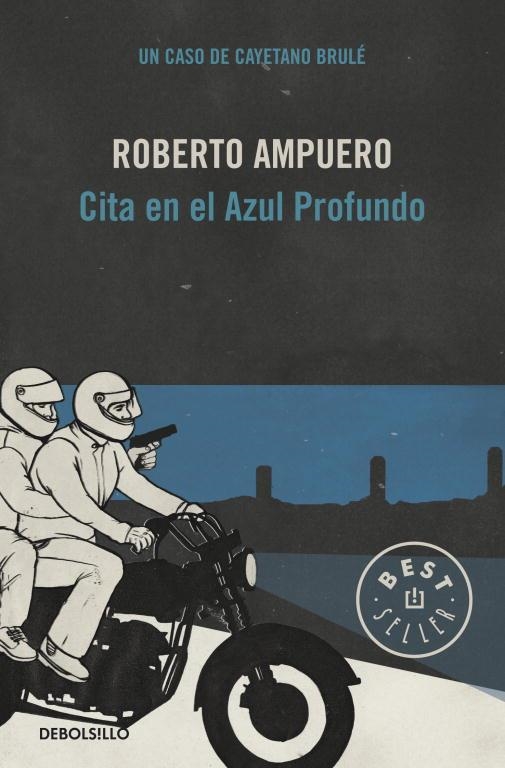 CITA EN EL AZUL PROFUNDO (DB BESTSELLER) | 9789563250985 | AMPUERO, ROBERTO | Llibreria La Gralla | Librería online de Granollers