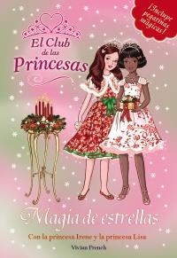 CLUB DE LAS PRINCESAS, EL. MAGIA DE ESTRELLAS | 9788467829372 | FRENCH, VIVIAN | Llibreria La Gralla | Librería online de Granollers