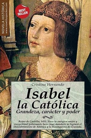 ISABEL LA CATÓLICA. GRANDEZA CARACTER PODER | 9788499670447 | HERNANDO, CRISTINA | Llibreria La Gralla | Llibreria online de Granollers