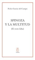 SPINOZA Y LA MULTITUD (EL RESTO FALTA) | 9788496584501 | GARCIA DEL CAMPO, JUAN PEDRO | Llibreria La Gralla | Librería online de Granollers