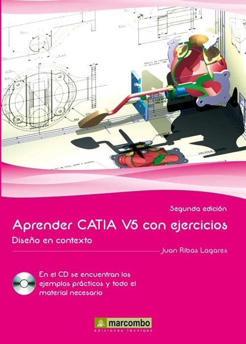 APRENDER CATIA V5 CON EJERCICIOS (+CD) | 9788426718396 | RIBAS LAGARES, JUAN | Llibreria La Gralla | Llibreria online de Granollers