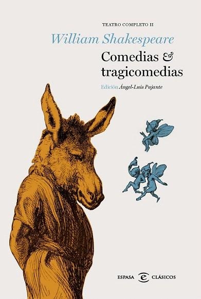 COMEDIAS Y TRAGICOMEDIAS | 9788467009613 | SHAKESPEARE, WILLIAM | Llibreria La Gralla | Librería online de Granollers