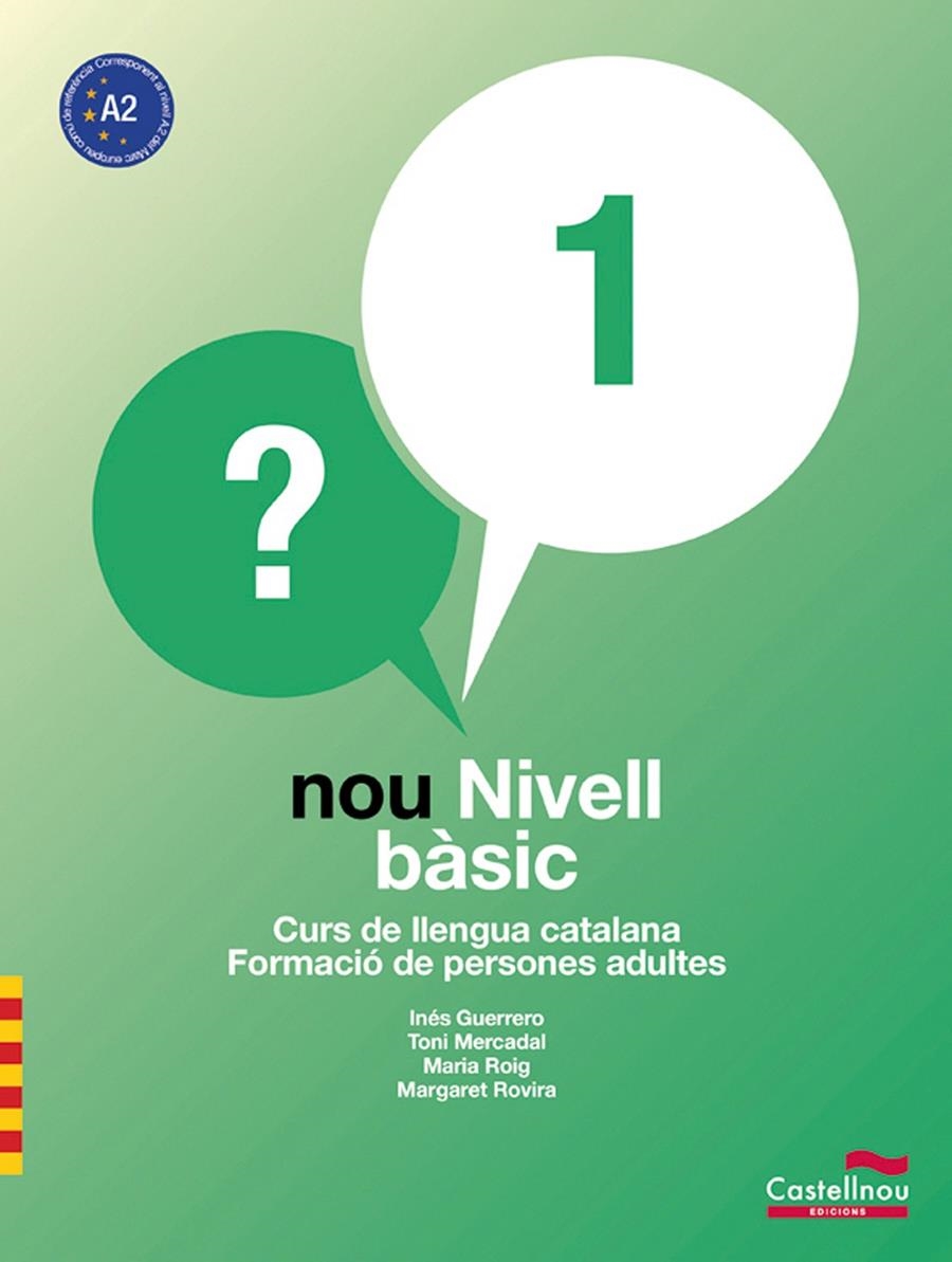 NOU NIVELL BÀSIC 1 (LL+CD) | 9788498046465 | GUERRERO, INES / MERCADAL, TONI / ROIG, MARIA / ROVIRA, MARGARET | Llibreria La Gralla | Llibreria online de Granollers