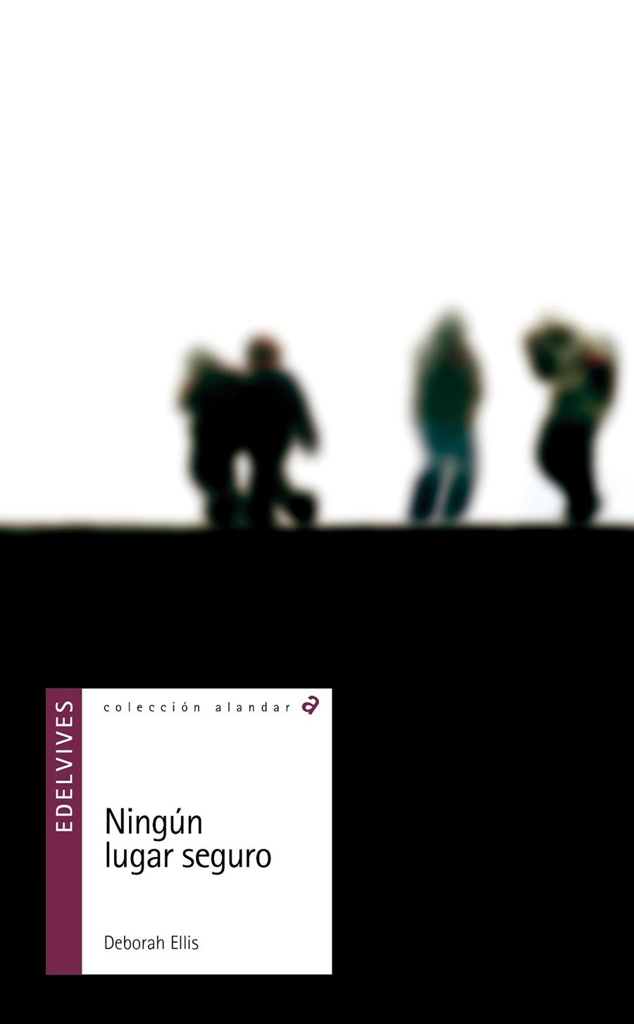 NINGÚN LUGAR SEGURO (ALANDAR 129) | 9788426381644 | ELLIS, DEBORAH | Llibreria La Gralla | Librería online de Granollers