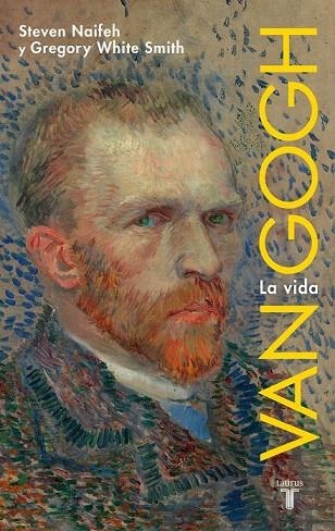 VAN GOGH. LA VIDA | 9788430600915 | NAIFEH, STEVEN / SMITH, GREGORY | Llibreria La Gralla | Llibreria online de Granollers