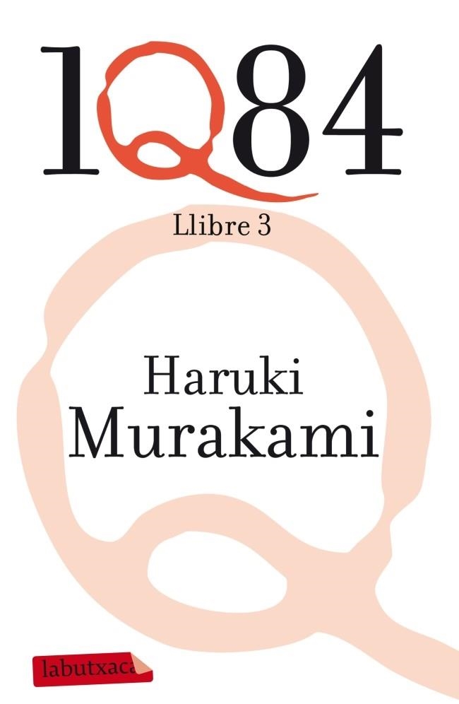 1Q84  LLIBRE 3 (LABUTXACA) | 9788499305882 | MURAKAMI, HARUKI | Llibreria La Gralla | Llibreria online de Granollers