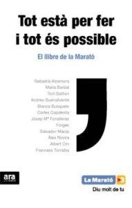 LLIBRE DE LA MARATÓ 2012.TOT ESTA PER FER I TOT ES POSSIBLE | 9788415224945 | VARIOS AUTORES | Llibreria La Gralla | Llibreria online de Granollers