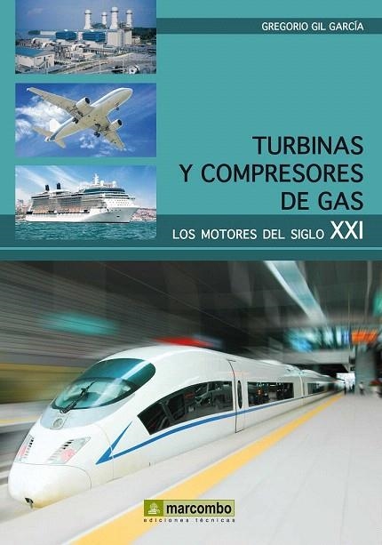 TURBINAS Y COMPRESORES DE GAS | 9788426718952 | GIL, GREGORIO | Llibreria La Gralla | Llibreria online de Granollers