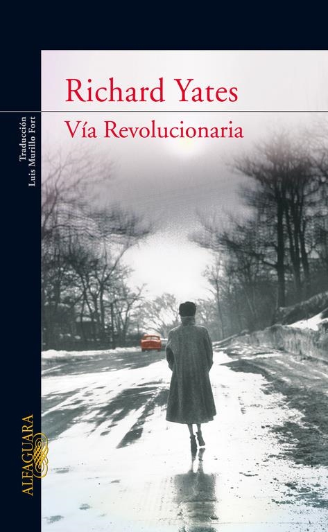 VIA REVOLUCIONARIA | 9788420468105 | YATES, RICHARD | Llibreria La Gralla | Librería online de Granollers