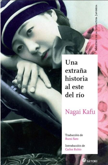 EXTRAÑA HISTORIA AL ESTE DEL RÍO, UNA | 9788494016431 | NAGAI, KAFU | Llibreria La Gralla | Llibreria online de Granollers