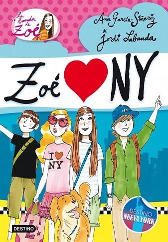 ZOÉ LOVES NY | 9788408013655 | GARCIA SIÑERIZ, ANA / LABANDA, JORDI | Llibreria La Gralla | Llibreria online de Granollers