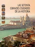 SETENTA GRANDES CIUDADES DE LA HISTORIA, LAS | 9788498015119 | JULIUS NORWICH, JOHN | Llibreria La Gralla | Llibreria online de Granollers