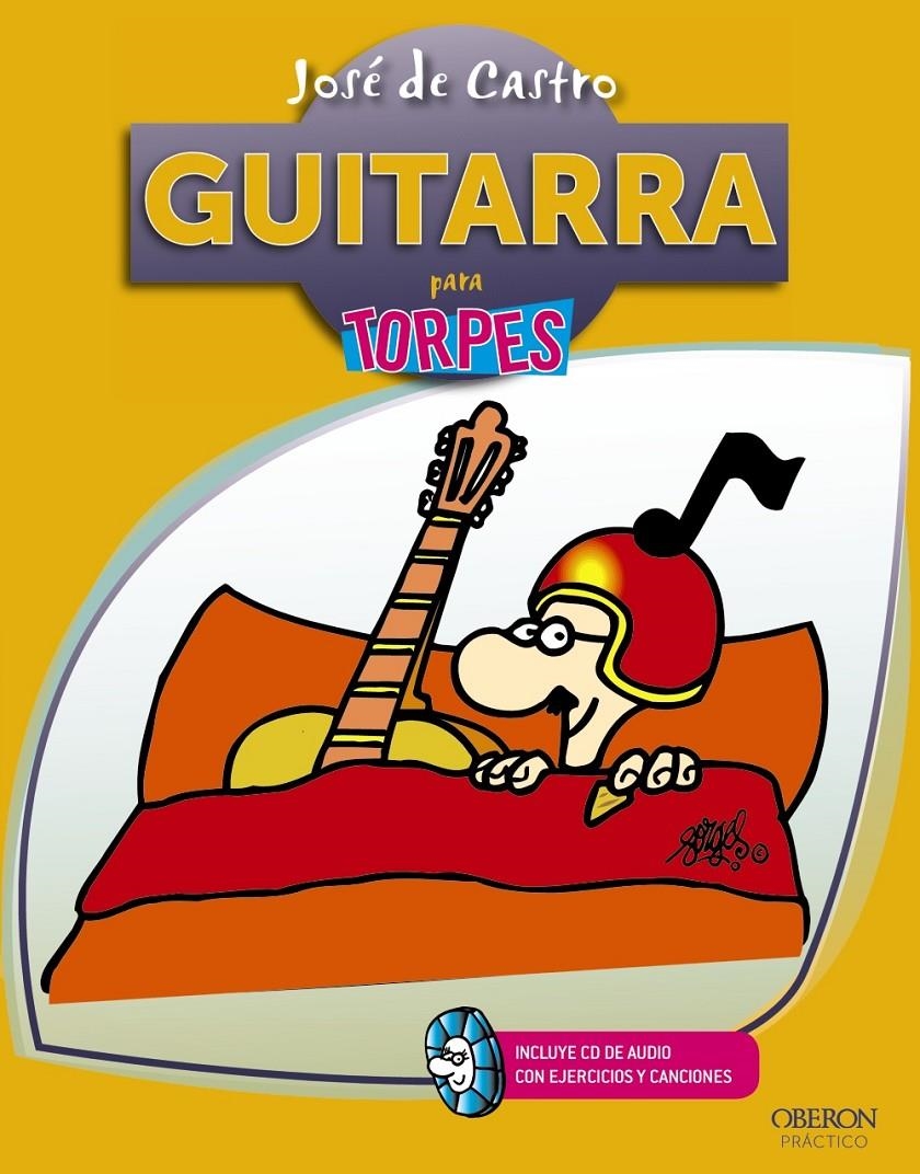 GUITARRA PARA TORPES | 9788441532304 | DE CASTRO, JOSÉ | Llibreria La Gralla | Llibreria online de Granollers