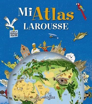 MI ATLAS LAROUSSE | 9788415411710 | Llibreria La Gralla | Llibreria online de Granollers