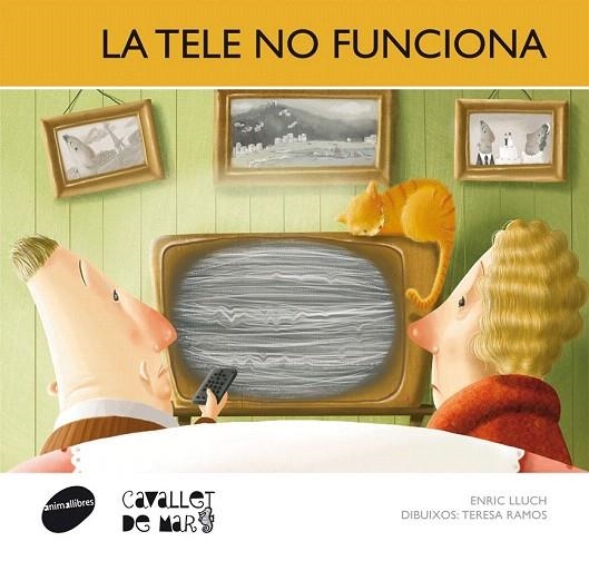 TELE NO FUNCIONA, LA | 9788415095712 | LLUCH, ENRIC / RAMOS, TERESA (IL) | Llibreria La Gralla | Llibreria online de Granollers