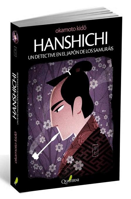 HANSHICHI. UN DETECTIVE EN EL JAPON DE LOS SAMURAIS | 9788494030130 | KIDO, OKAMOTO | Llibreria La Gralla | Llibreria online de Granollers