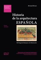 HISTORIA DE LA ARQUITECTURA ESPAÑOLA | 9788429123012 | BEVAN, BERNARD | Llibreria La Gralla | Llibreria online de Granollers