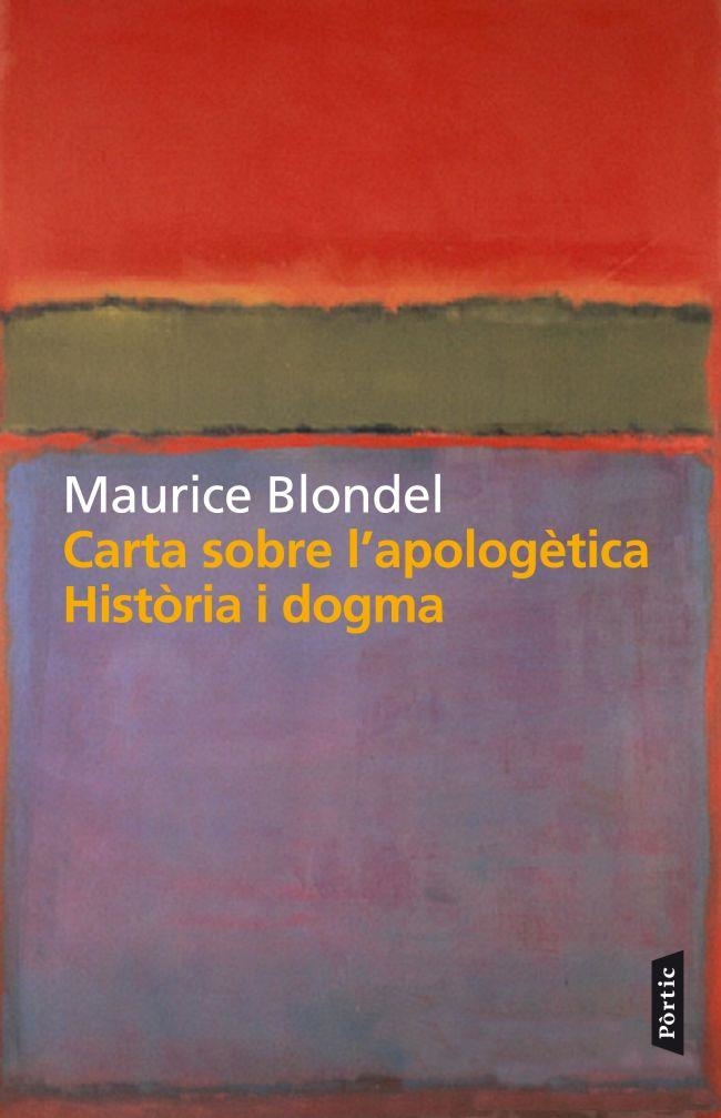 CARTA SOBRE L'APOLOGÈTICA. HISTÒRIA I DOGMA | 9788498092301 | BLONDEL, MAURICE | Llibreria La Gralla | Llibreria online de Granollers