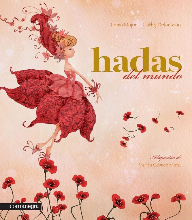 HADAS DEL MUNDO | 9788415097464 | MAJOR, LENIA; DELANSSAY, CATHY | Llibreria La Gralla | Llibreria online de Granollers