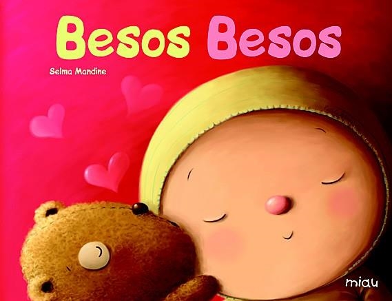 BESOS BESOS | 9788496423725 | MANDINE, SELMA | Llibreria La Gralla | Llibreria online de Granollers