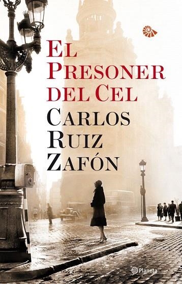 PRESONER DEL CEL, EL | 9788497082341 | RUIZ ZAFON, CARLOS | Llibreria La Gralla | Librería online de Granollers