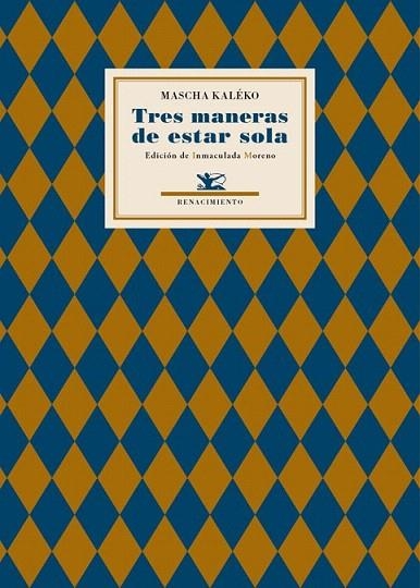 TRES MANERAS DE ESTAR SOLA | 9788484727101 | MORENO, INMACULADA | Llibreria La Gralla | Librería online de Granollers