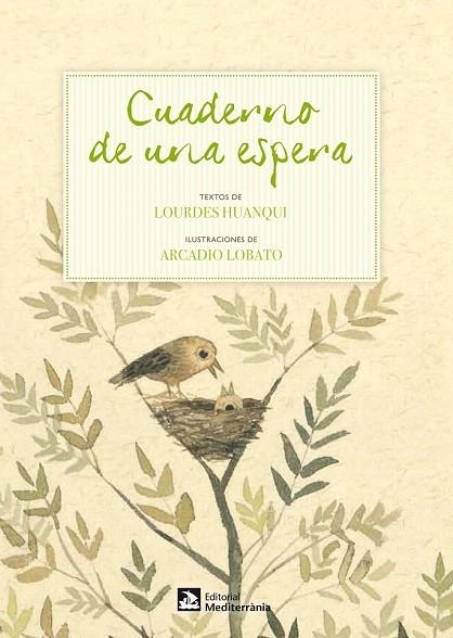 CUADERNO DE UNA ESPERA | 9788499791524 | HUANQUI, LOURDES / LOBATO, ARCADIO (IL) | Llibreria La Gralla | Llibreria online de Granollers