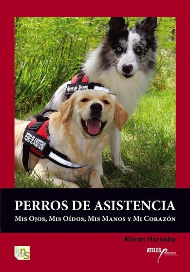 PERROS DE ASISTENCIA | 9788493441449 | HORNSBY, ALISON | Llibreria La Gralla | Llibreria online de Granollers