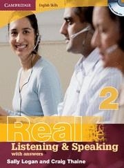 REAL LISTENIG & SPEAKING 2 WITH ANSWERS +CD | 9780521702003 | LOGAN, SALLY; THAINE, CRAIG | Llibreria La Gralla | Llibreria online de Granollers