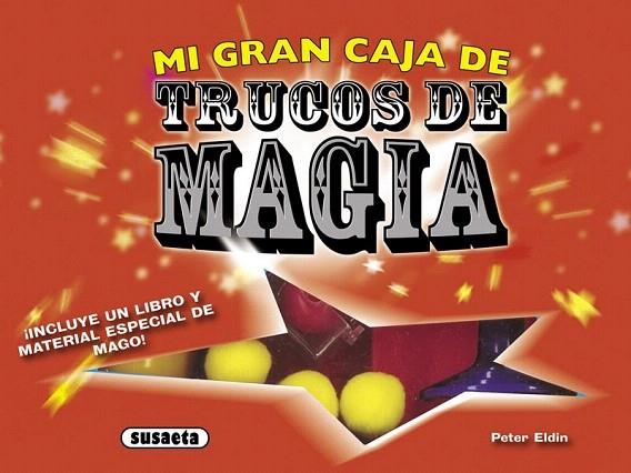 MI GRAN CAJA DE TRUCOS DE MAGIA | 9788467724127 | ELDIN, PETER | Llibreria La Gralla | Llibreria online de Granollers