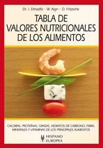 TABLA DE VALORES NUTRICIONALES DE LOS ALIMENTOS | 9788425520365 | ELMADFA, I. / AIGN, W. / FRITZSCHE, D. | Llibreria La Gralla | Llibreria online de Granollers