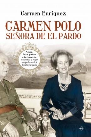 CARMEN POLO SEÑORA DE EL PARDO | 9788499704586 | ENRIQUEZ, CARMEN | Llibreria La Gralla | Llibreria online de Granollers