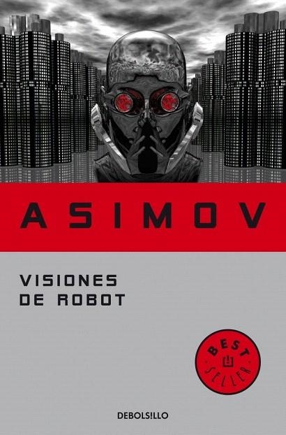 VISIONES DE ROBOT (DB 136/21) | 9788497938259 | ASIMOV, ISAAC | Llibreria La Gralla | Llibreria online de Granollers