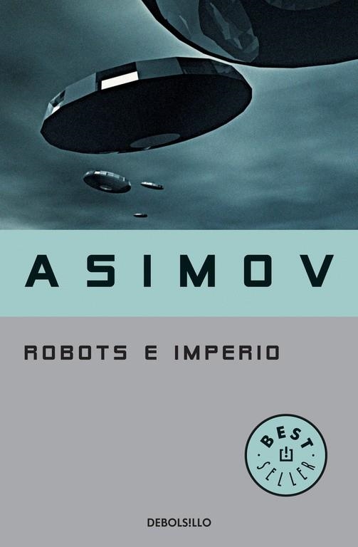 ROBOTS E IMPERIO | 9788483463611 | ASIMOV, ISAAC | Llibreria La Gralla | Llibreria online de Granollers