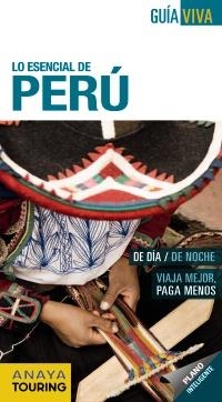 PERÚ LO ESENCIAL DE...GUIA DE VIVA 2012 | 9788499353784 | Llibreria La Gralla | Llibreria online de Granollers