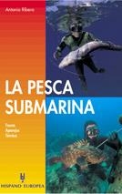 PESCA SUBMARINA, LA | 9788425503207 | Ribera Jordá, Antonio | Llibreria La Gralla | Llibreria online de Granollers