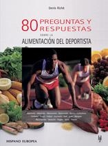 80 PREGUNTAS  Y RESPUESTAS SOBRE LA ALIMENTACION DEL DEPORTI | 9788425513411 | RICHE, DENIS | Llibreria La Gralla | Llibreria online de Granollers