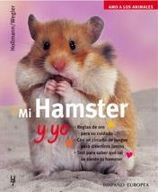 MI HAMSTER Y YO (AMO A LOS ANIMALES) | 9788425514791 | HOLLMANN/WEGLER | Llibreria La Gralla | Librería online de Granollers