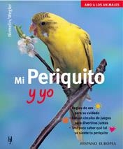 MI PERIQUITO Y YO (AMO A LOS ANIMALES) | 9788425514838 | BIRMELIN / WEGLER | Llibreria La Gralla | Librería online de Granollers