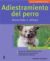 ADIESTRAMIENTO DEL PERRO DIVERTIDO Y EFICAZ (MASCOTAS EN CAS | 9788425515019 | SCHLEGL KOFLER, K. | Llibreria La Gralla | Llibreria online de Granollers