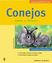 CONEJOS SANOS Y FELICES (MANUALES MASCOTAS EN CASA) | 9788425515088 | WEGLER, MONIKA | Llibreria La Gralla | Librería online de Granollers