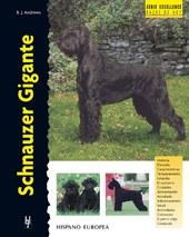 SCHNAUZER GIGANTE (SERIE EXCELLENCE) | 9788425515187 | ANDREWS, B. J. | Llibreria La Gralla | Llibreria online de Granollers