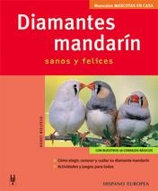 DIAMANTES MANDARIN. SANOS Y FELICES (MASCOTAS EN CASA) | 9788425515507 | BIELFELD, HORST | Llibreria La Gralla | Librería online de Granollers