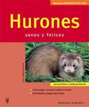 HURONES SANOS Y FELICES (MASCOTAS EN CASA) | 9788425515392 | BARTUSCHEK, LUTZ | Llibreria La Gralla | Librería online de Granollers