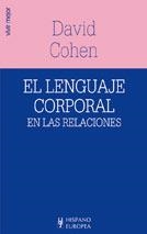 LENGUAJE CORPORAL EN LAS RELACIONES, EL | 9788425514289 | COHEN, DAVID | Llibreria La Gralla | Llibreria online de Granollers