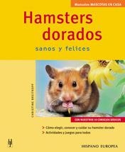 HAMSTERS DORADOS, SANOS Y FELICES (MANUALES MASCOTAS EN CASA | 9788425515569 | BREITKOPF, CHRISTINE | Llibreria La Gralla | Librería online de Granollers